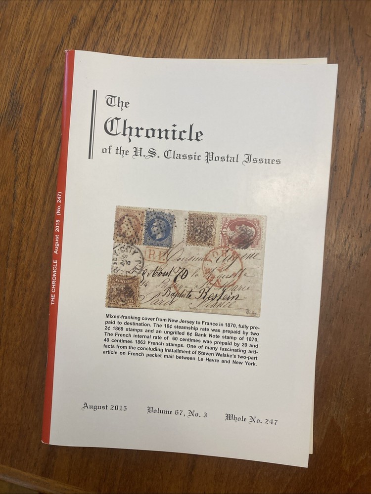 The Chronicle of US Classic Postal Issues 2015 Full year