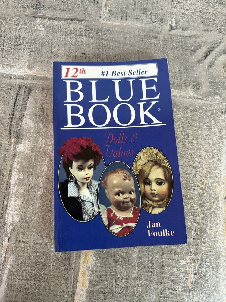 Blue Book Dolls & Values Book 12