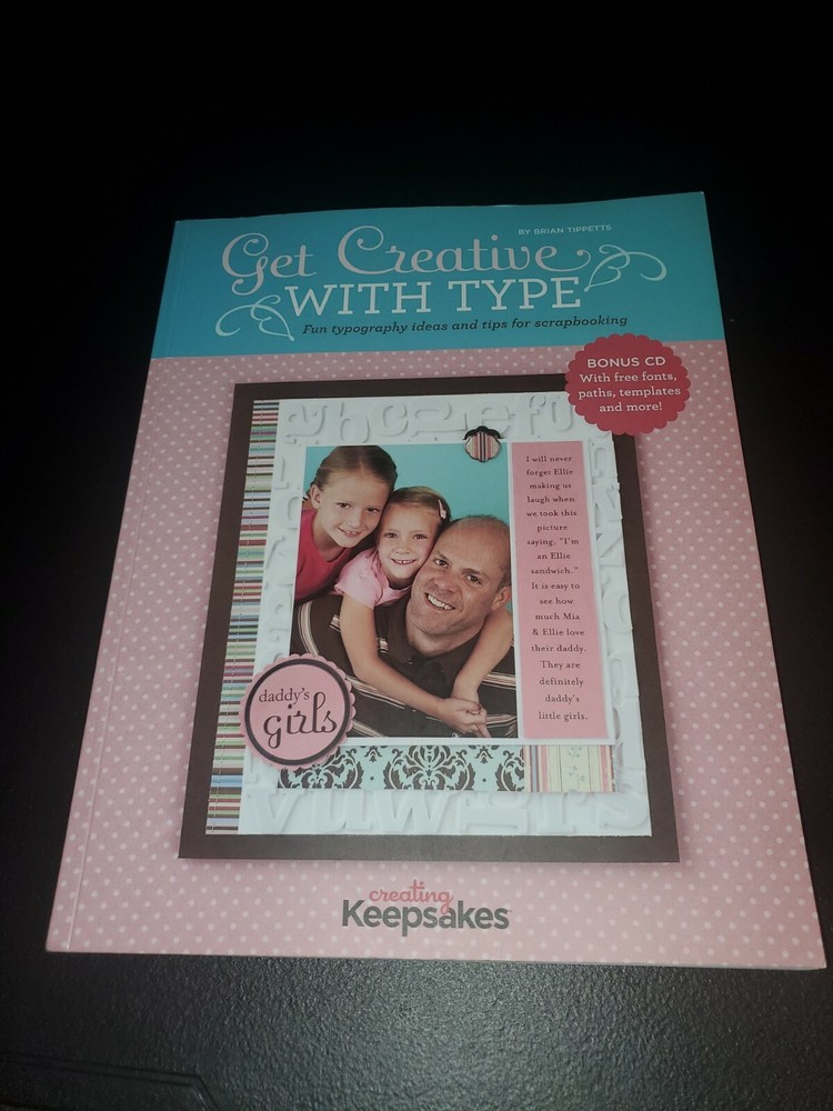 Get Creative With Type Fun :Typography Ideas And Tips For Scrapbooking  Bonus CD