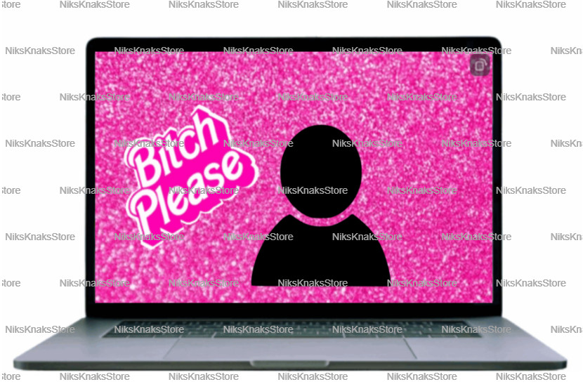 Bitch Please Zoom Background
