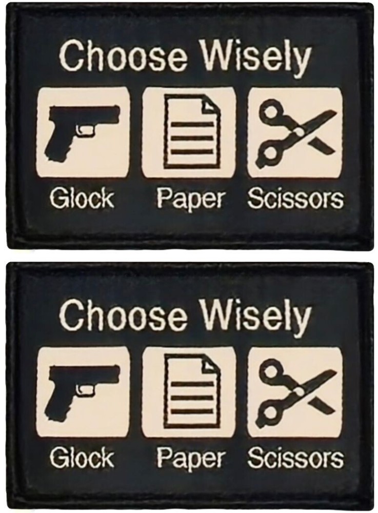 Choose Wisely Glock Paper Scissors Patch | 2PC Hook Back  3'x2"  Sublimated