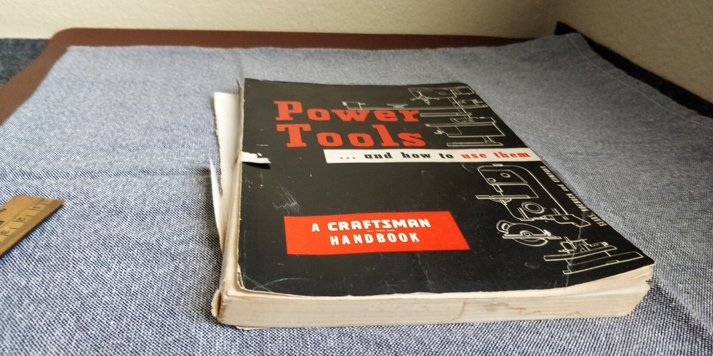 POWER TOOLS...AND HOW TO USE THEM - Craftsman - 1955