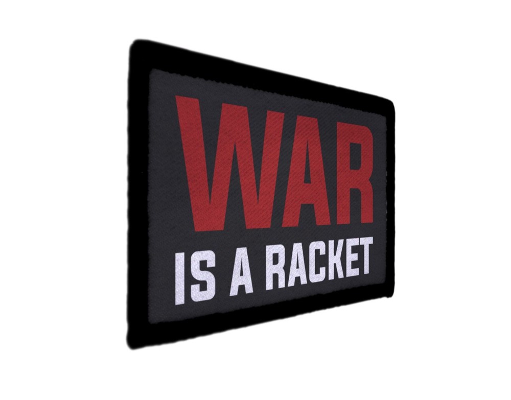 War is a Racket Anti-War Veteran Patch Sew on [sub]