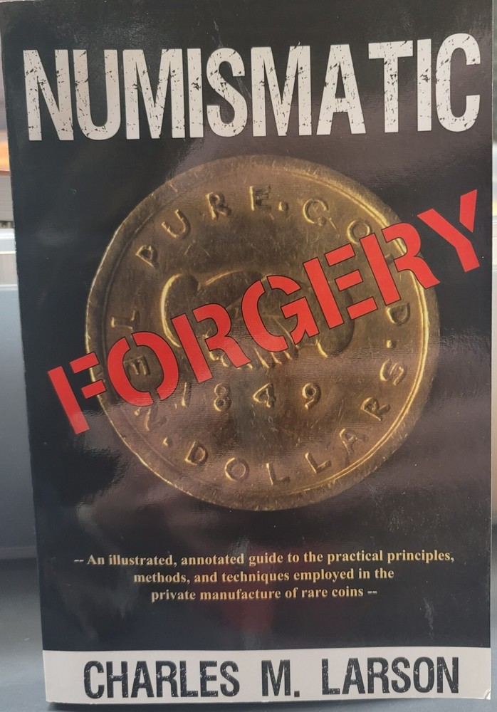 Numismatic Forgery Soft Cover Larson Book