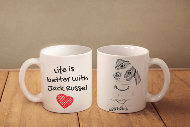 Jack Russel - ceramic cup, mug "Life is better", CA