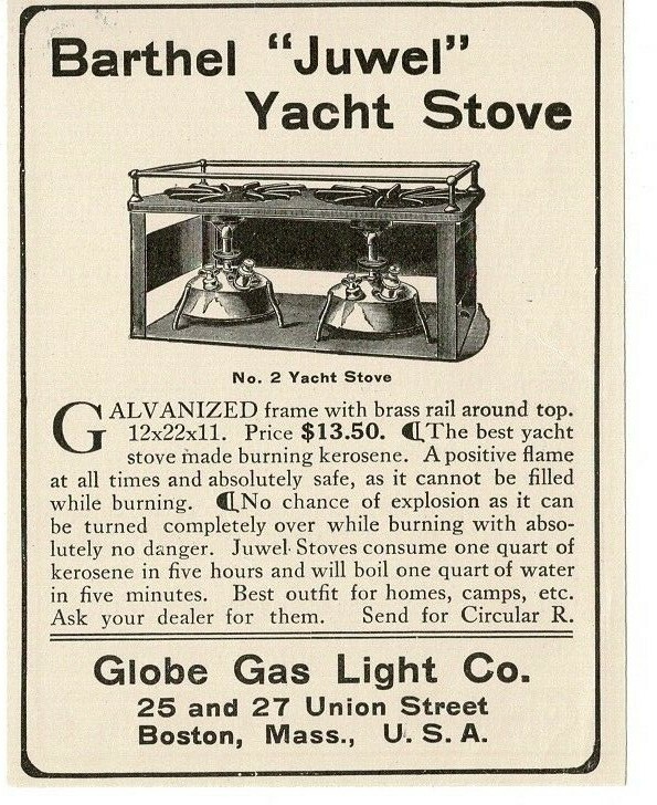 1911 GLOBE GAS LIGHT CO. Barthel Juwel Yacht Stove Boston MA Vintage Print Ad