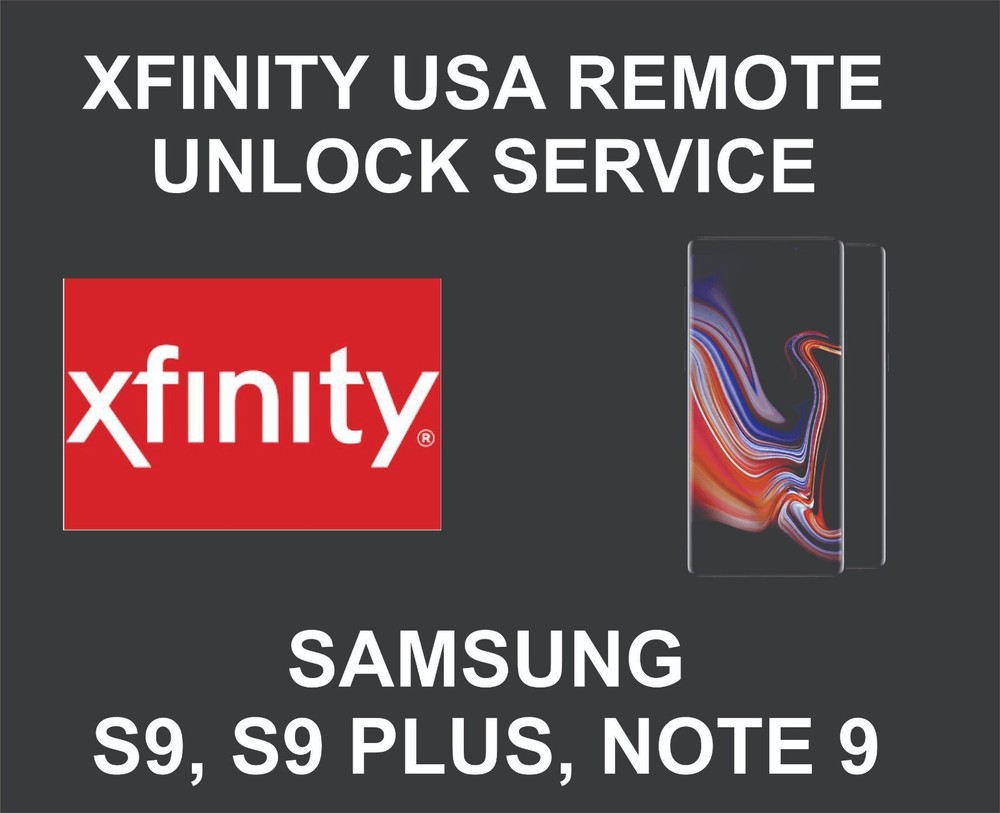 Xfinity USA, S9, S9 Plus, Note 9, Factory Unlock