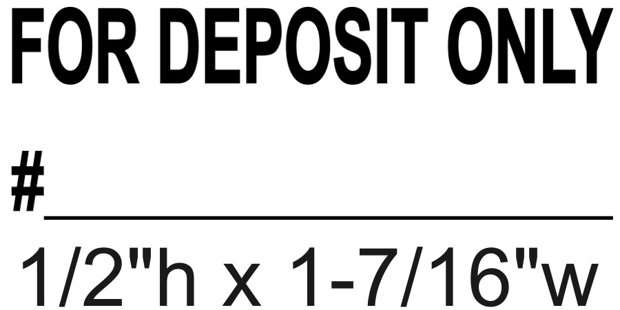 FOR DEPOSIT ONLY text with Account Line, IDEAL 4911 Self-inking Stamp, BLACK INK