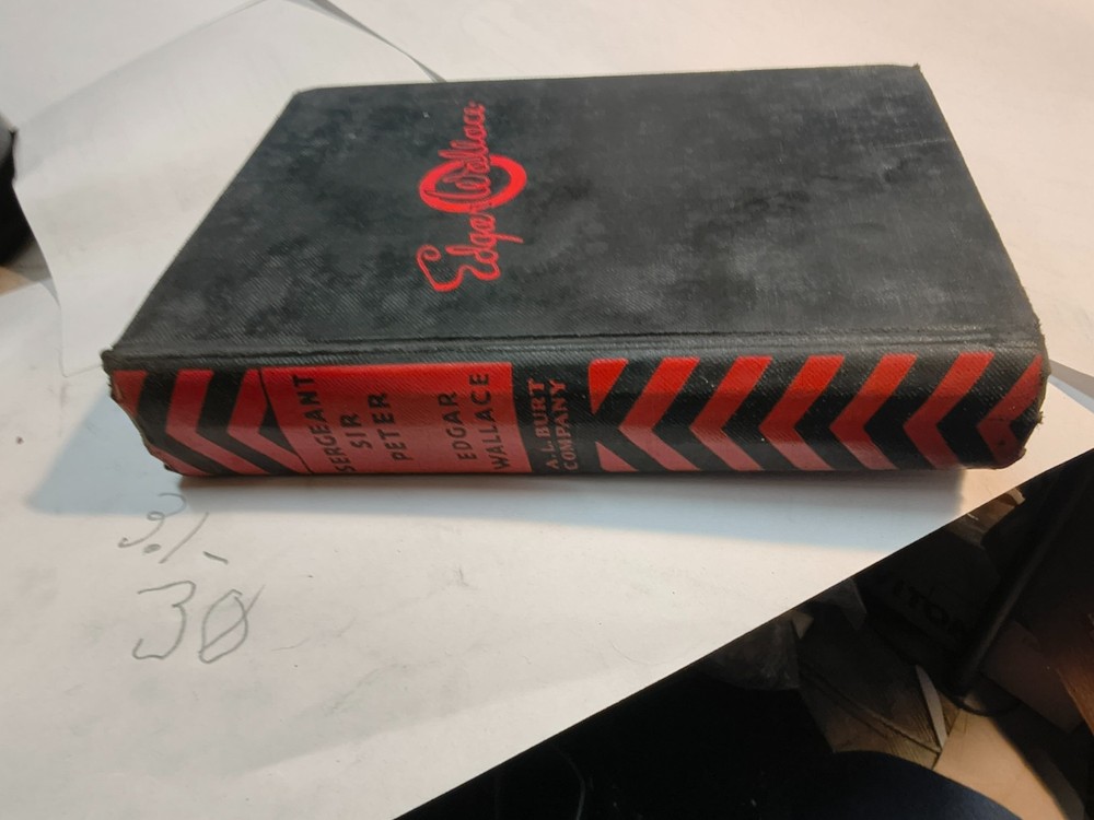 Sergeant Sir Peter by Edgar Wallace, published 1933