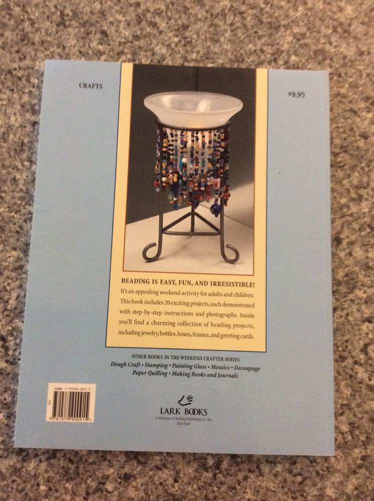 Beading - The Weekend Crafter 20 Easy and Creative Projects