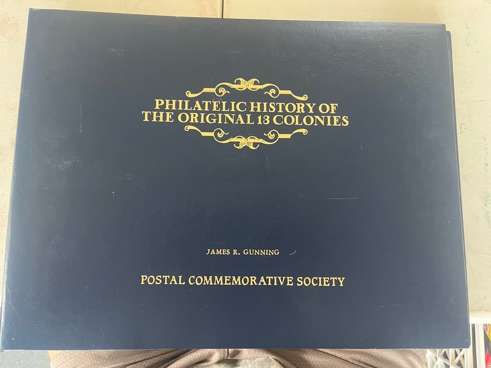 Philatelic History of The Original 13 Colonies - Stamp Book
