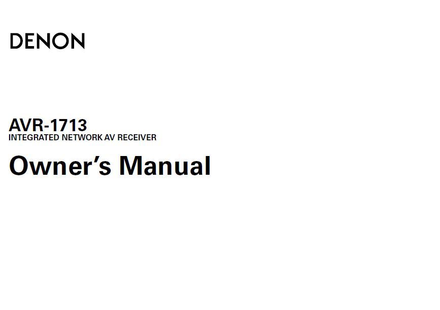 Denon AVR-1713 Receiver Amplifier Owners Manual