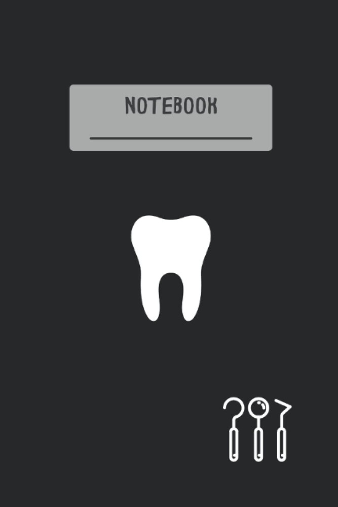 Dentist Notebook - Notebook for Dentists to Take Important Notes - for Dentist a