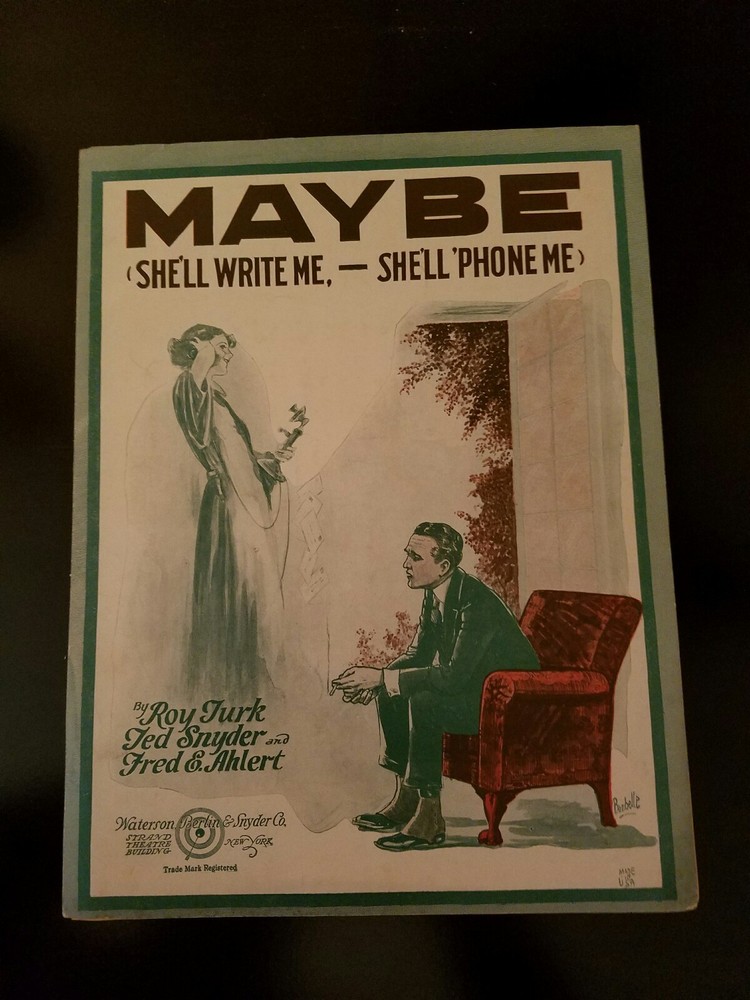 1924 MAYBE She'll Write Me, She'll Phone Me Sheet Music by Turk, Snyder & Ahlert