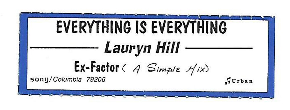 Lauryn Hill, Everything Is Everything/Ex-Factor (A Simple Mix) Jukebox Label 45