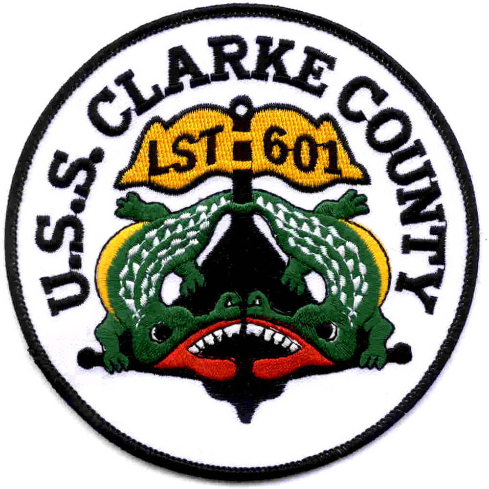 USS Clark County LST-601 Tank Landing Ship Patch