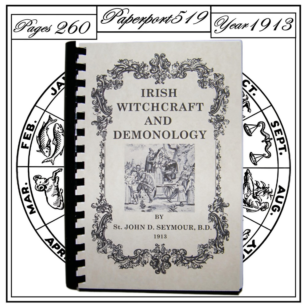 1913 Irish Witchcraft And Demonology 260 Pages