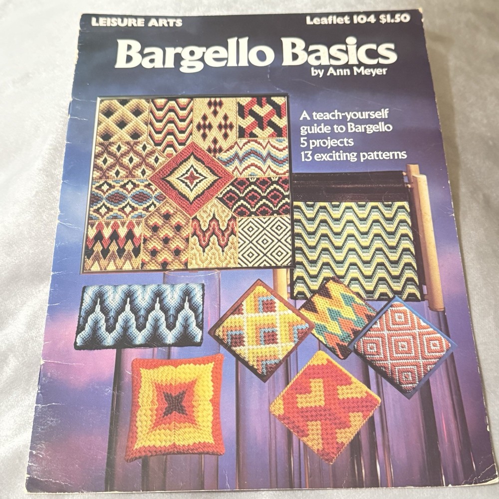 Bargello Basics Leisure Arts 5 projects 13 patterns Florentine Work By Ann Meyer