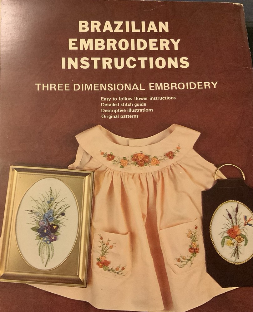 Brazilian Embroidery Instructions