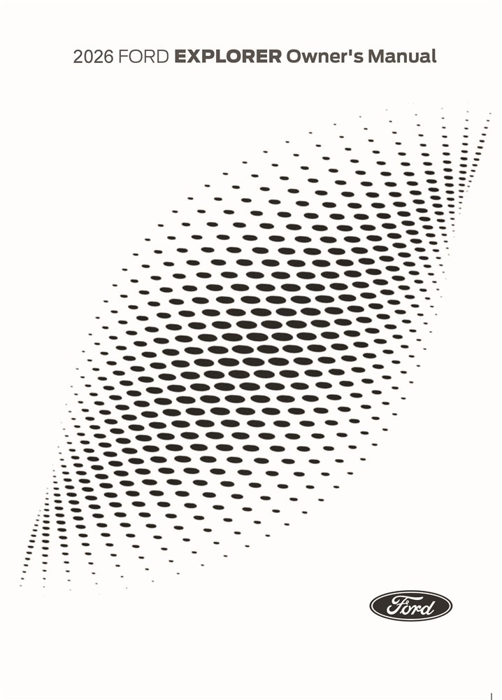 2026 Ford Explorer Owners Manual User Guide