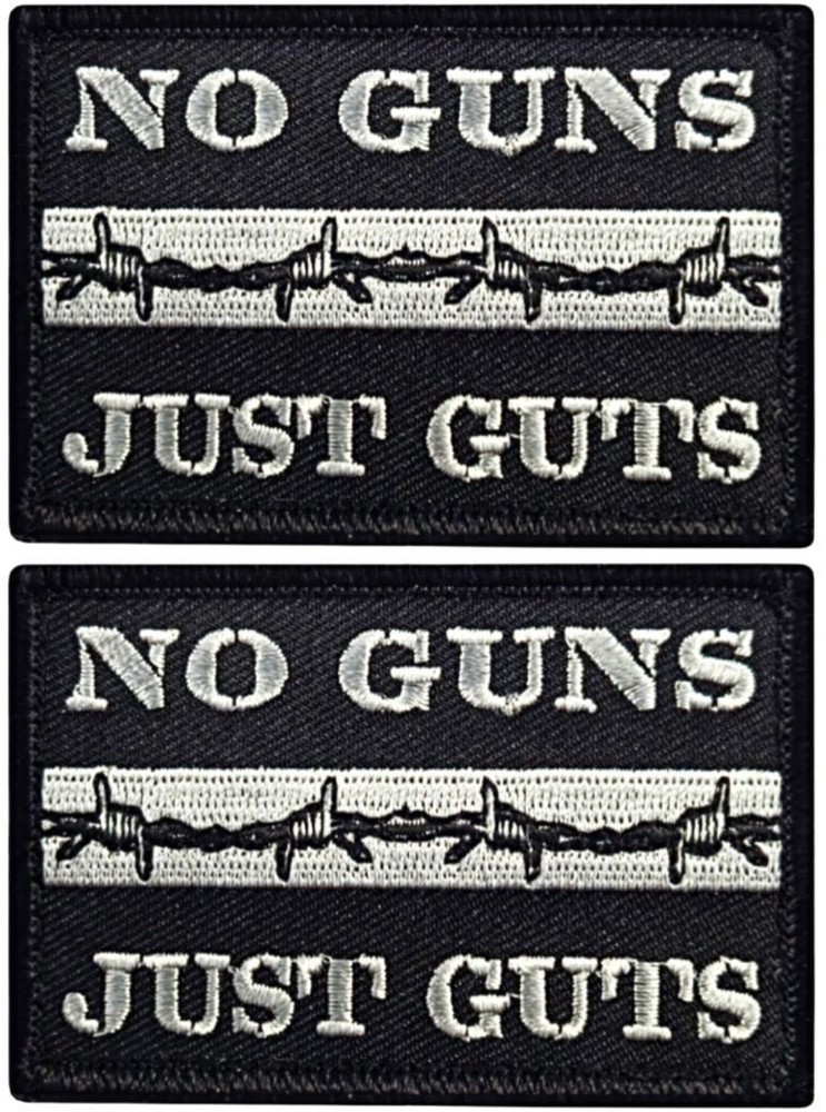 NO GUNS JUST GUTS EMBROIDERED MORALE PATCH - 2PC HOOK BACKING  3"x2"