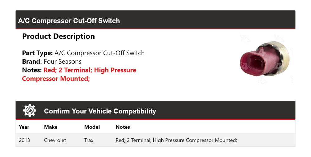 For 2013 Chevrolet Trax A/C Compressor Cut-Off Switch 4 Seasons