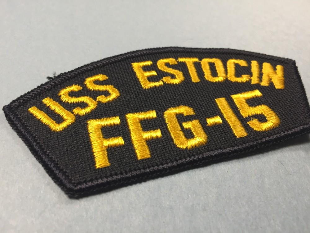 US Navy Patch - USS Estocin FFG-15