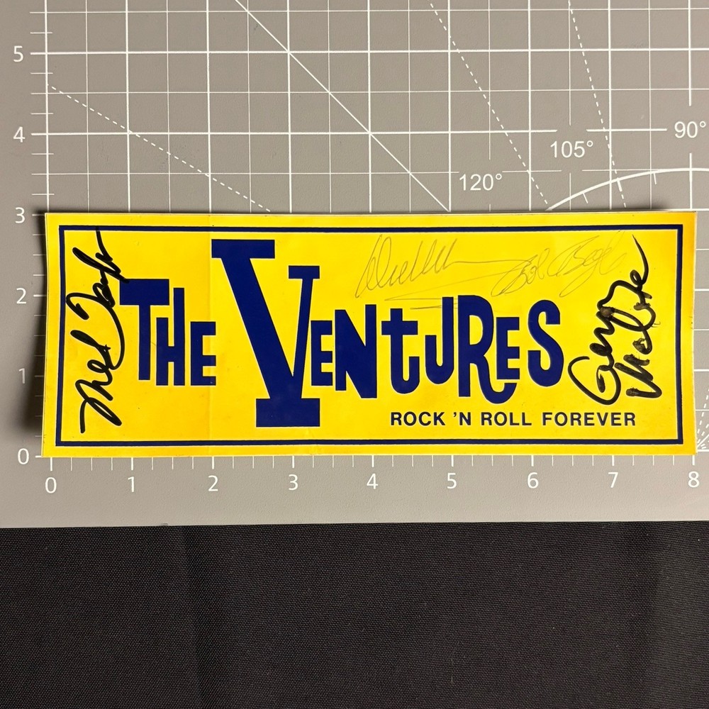 The VENTURES Autographed 3x8 Bumper Sticker Signed Wilson, Taylor, Bogle, McGee