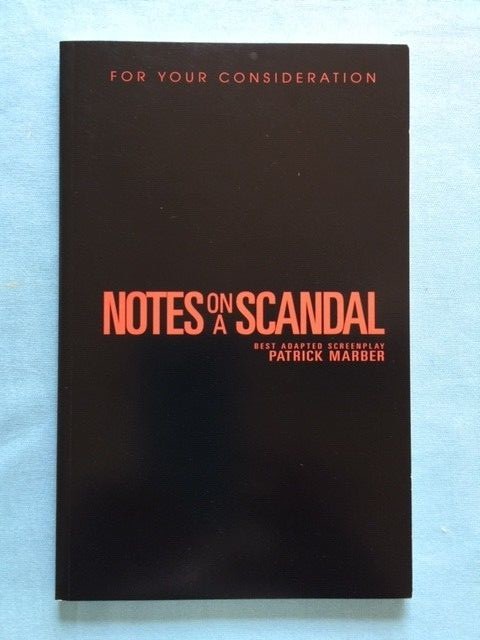 FOR YOUR CONSIDERATION: NOTES ON A SCANDAL - SPECIAL SCRIPT BY PATRICK MARBER