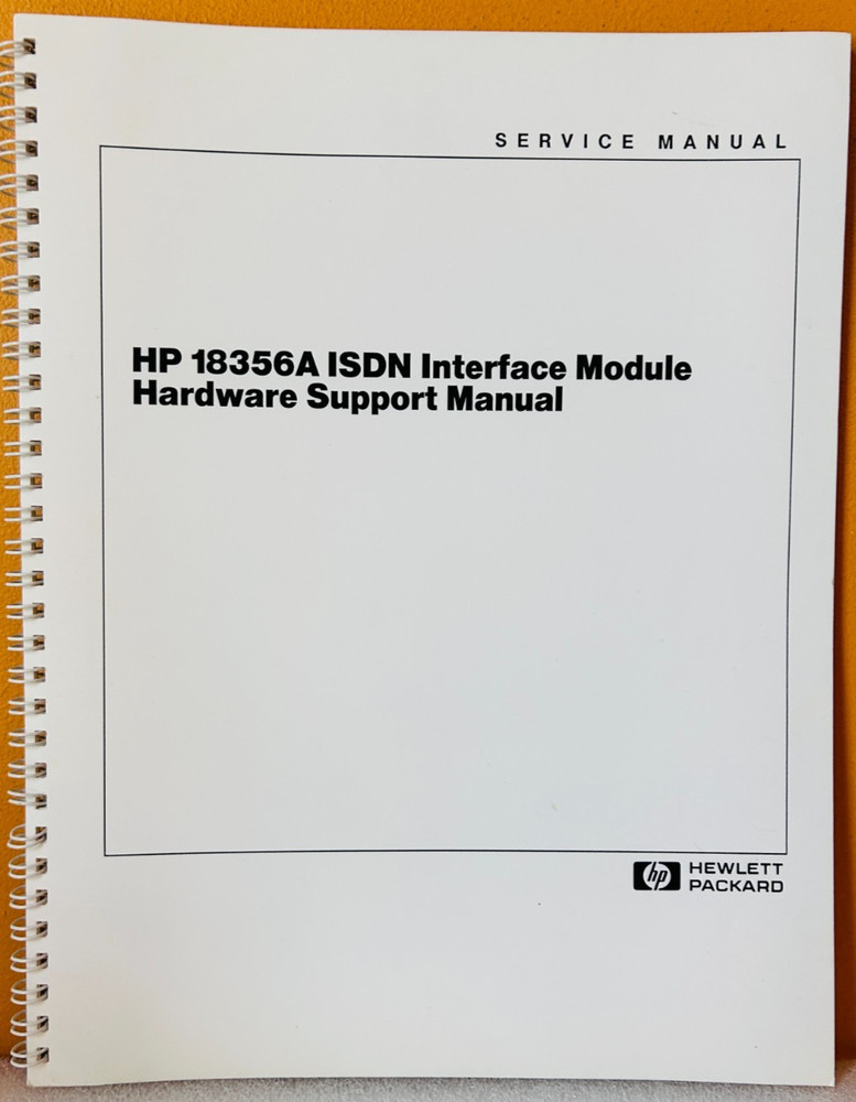 HP 18356-98501 1989 Model 18356A ISDN Interface Module Hardware Support Manual.
