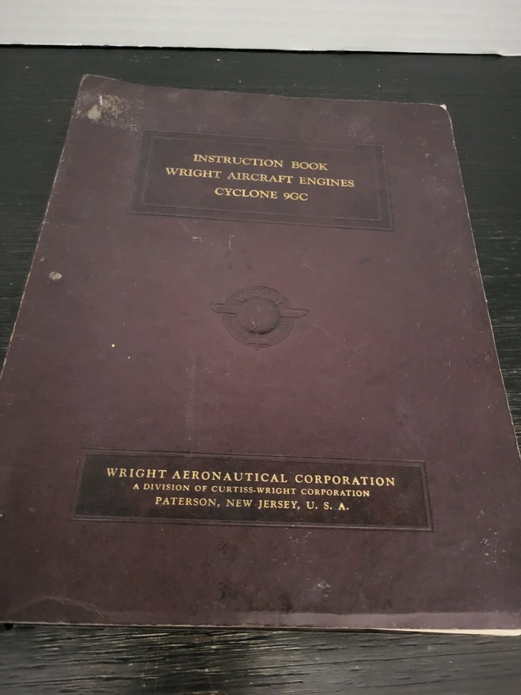 Wright Aircraft Engines Cyclone 9GC Reference Book Diagrams Instructions 1943