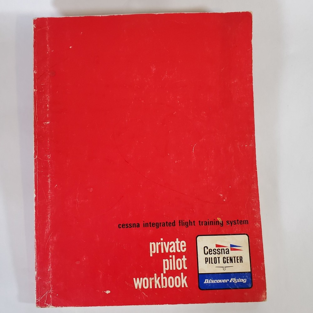 Cessna Integrated Flight Training System Private Pilot Workbook 1978 Flight Book