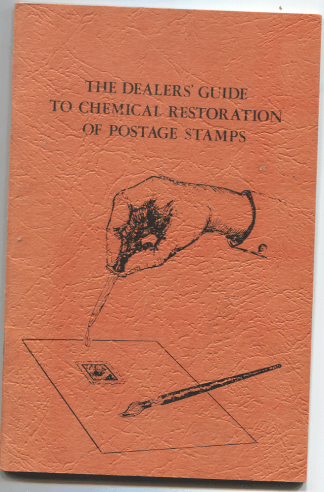🦋🦋DEALER'S GUIDE to CHEMICAL RESTORATION of POSTAGE STAMPS 1976 Booklet 42page