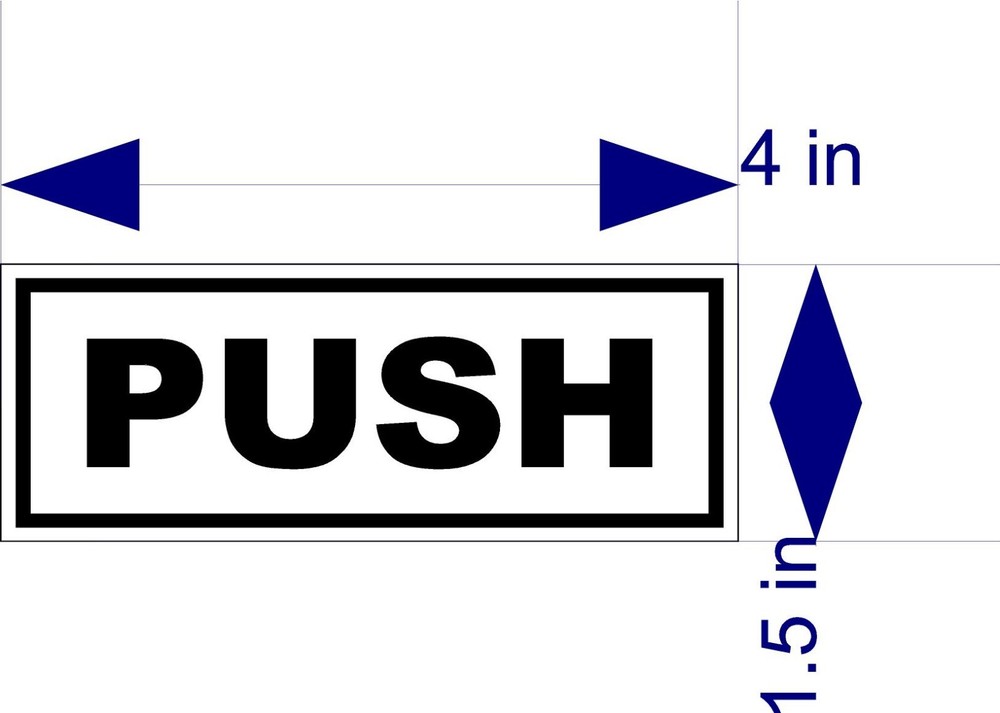 PUSH & PULL DECALS for Doors, Businesses and Residential use LAMINATED