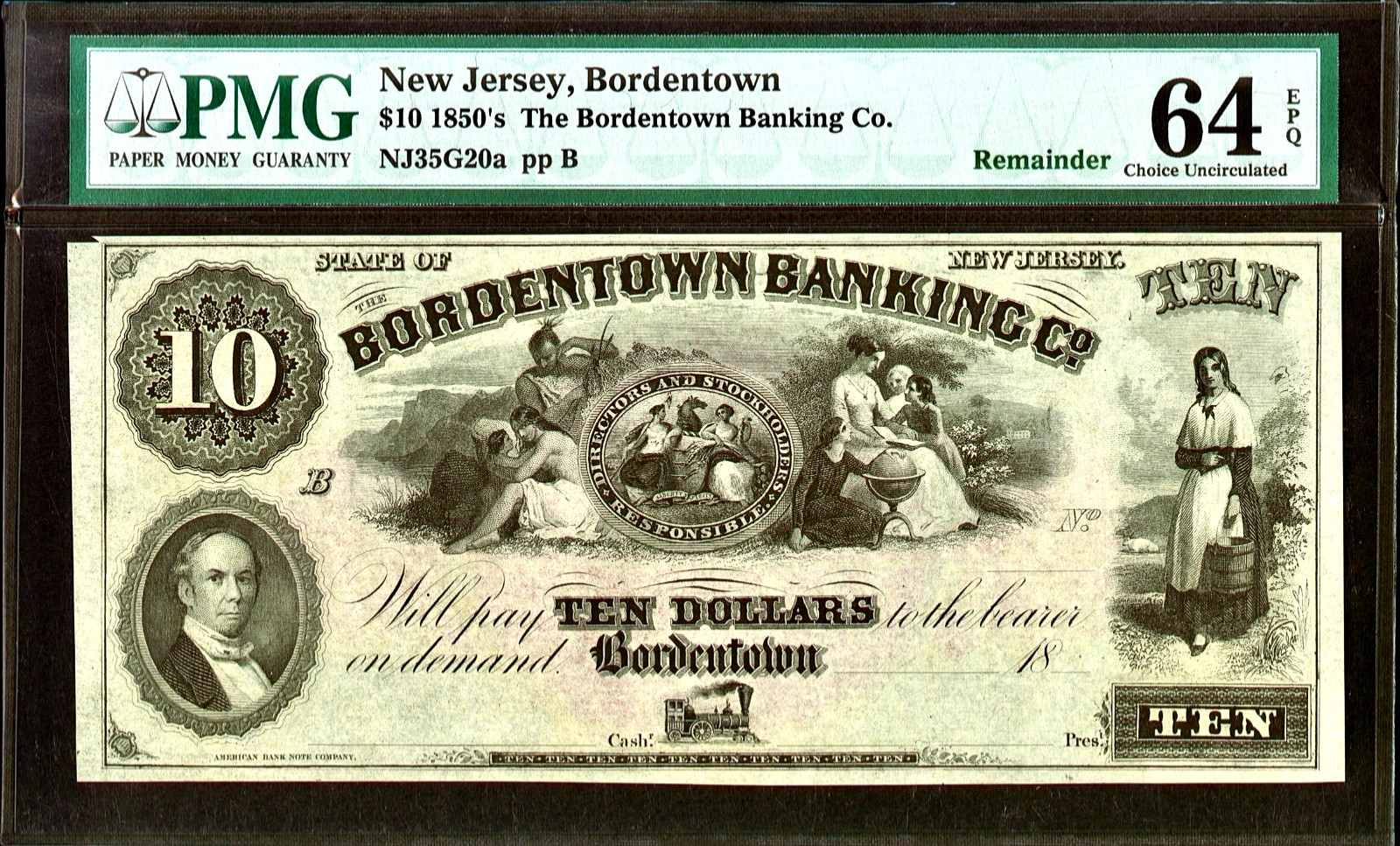 1850’s New Jersey Bordentown Banking $10 Dollar Obsolete Banknote PMG 64EPQ