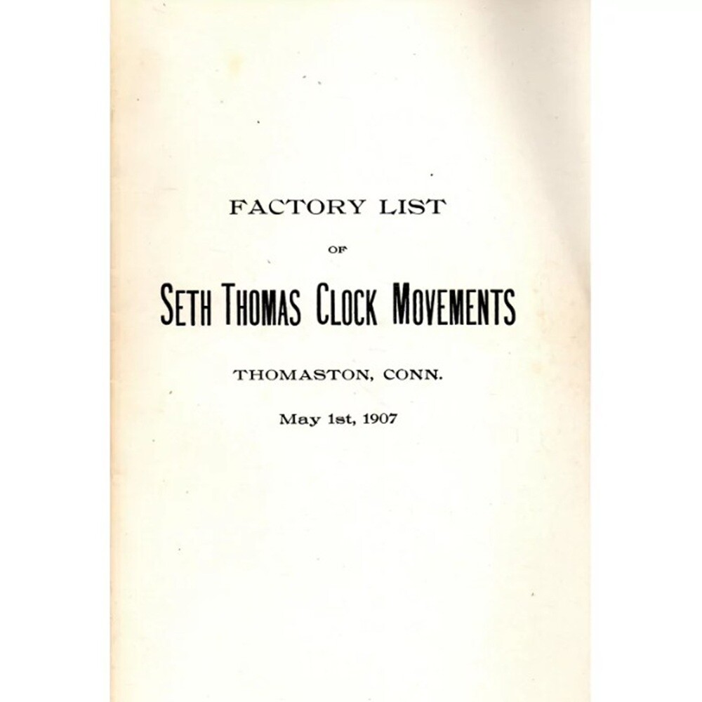 Factory List of Seth Thomas Clock Movements (used)