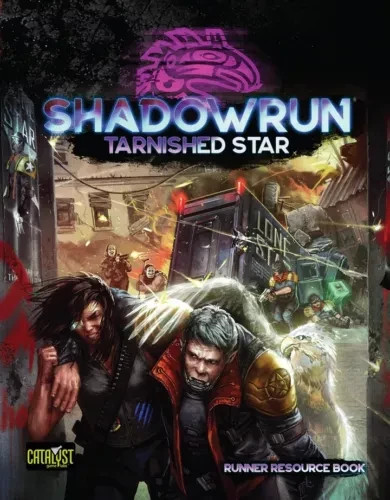 Shadowrun 6th edition Tarnished Star New