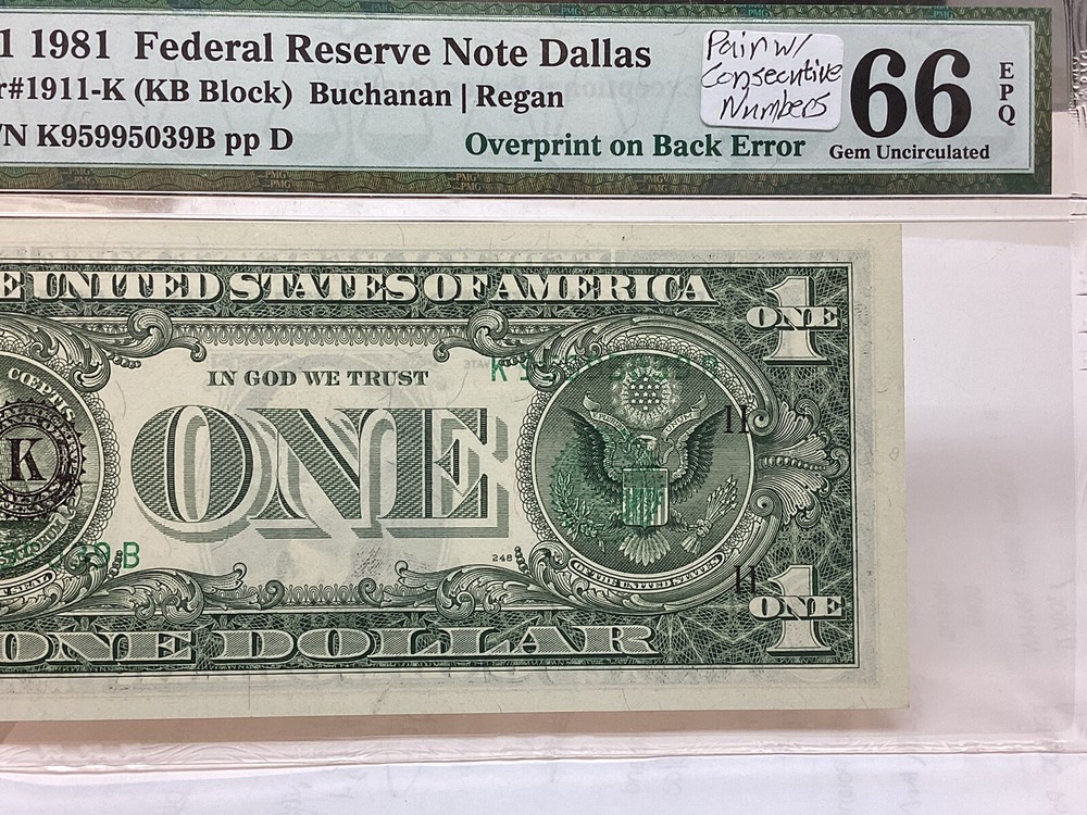 $1 1981 PMG 66 EPQ And 65 EPQ Consecutive Pair Overprint On Back Errors-2 Notes