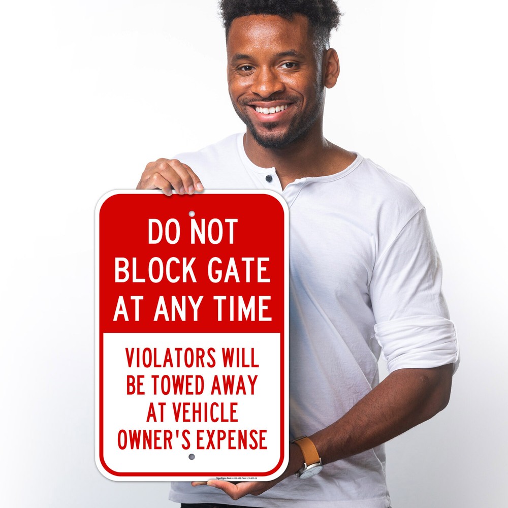 Do Not Block Gate at Any Time Sign,