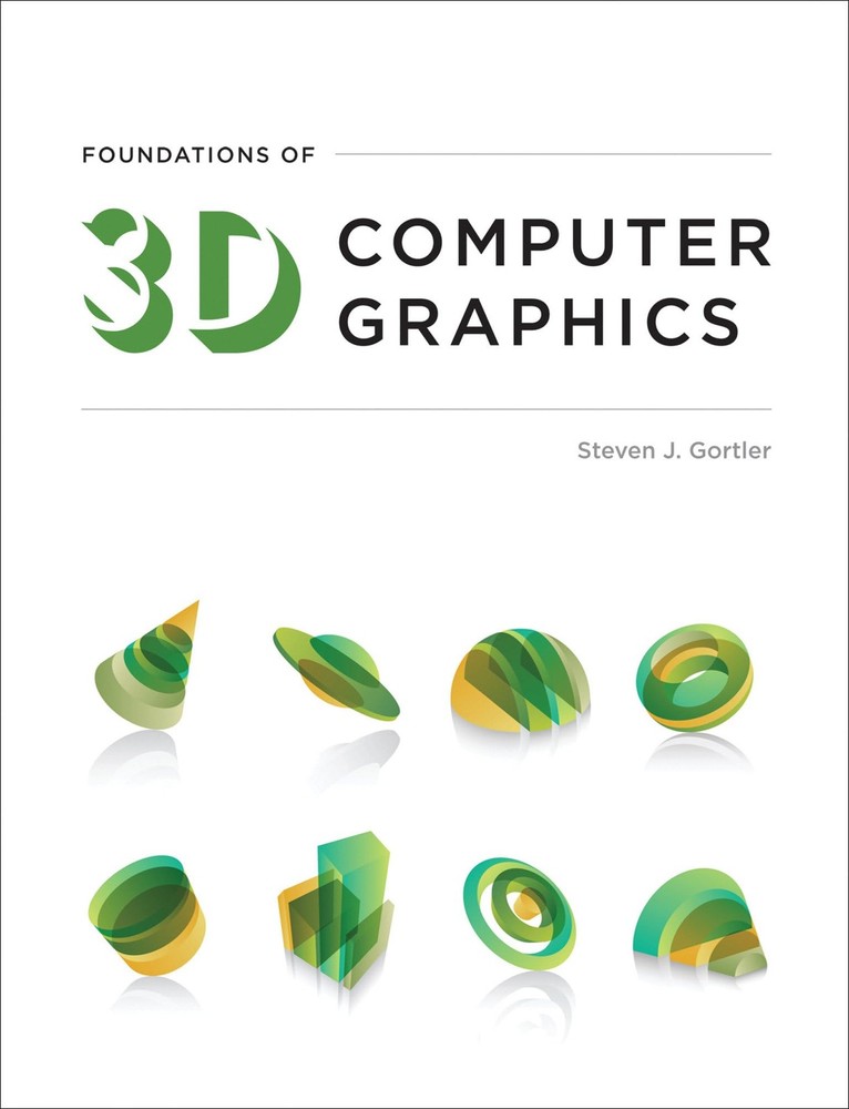 Foundations of 3D Computer Graphics (Mit Press), Gortler, Steven J., Excellent B
