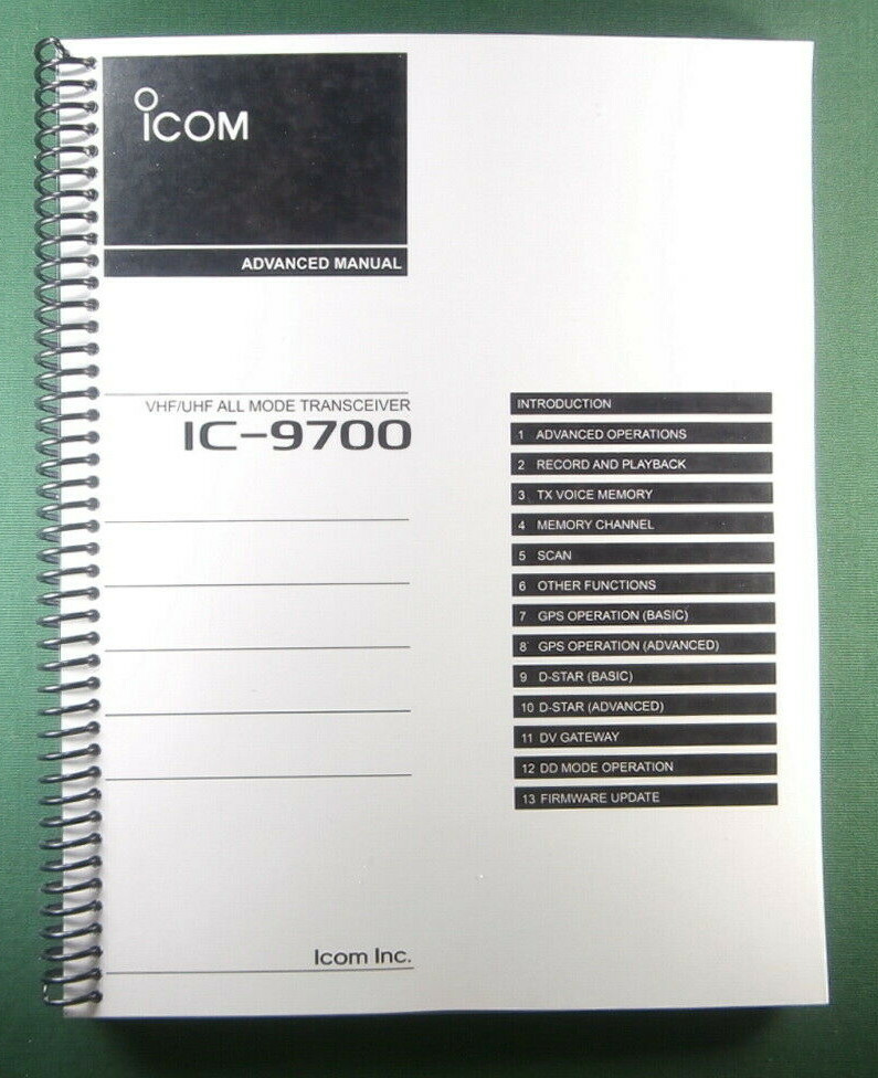 Icom IC-9700 Advanced Instruction Manual: Full Color & Coil Bound!