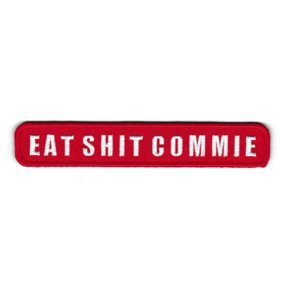 NO COAST YOTA EAT SH*T COMMIE PATCH AMERICA EMBROIDERED HOOK BACKING NOT BCS FOG