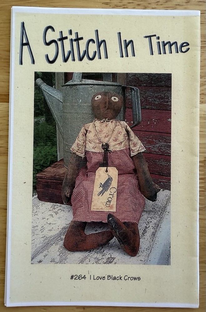 A Stitch In Time 16” Primitive Doll Pattern ~ I Love Black Crows #264
