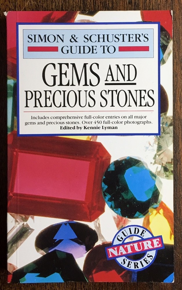 SIMON & SCHUSTER'S GUIDE TO *GEMS AND PRECIOUS GEMSTONES* REFERENCE BOOK