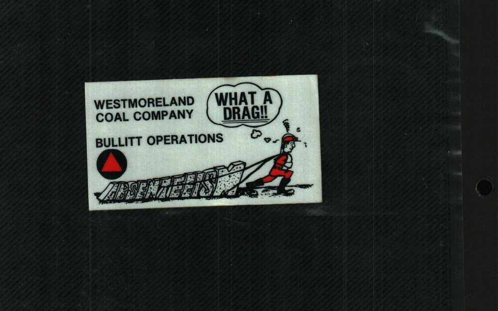 1 NICE WESTMORLAND COAL CO. COAL MINING STICKER # 720