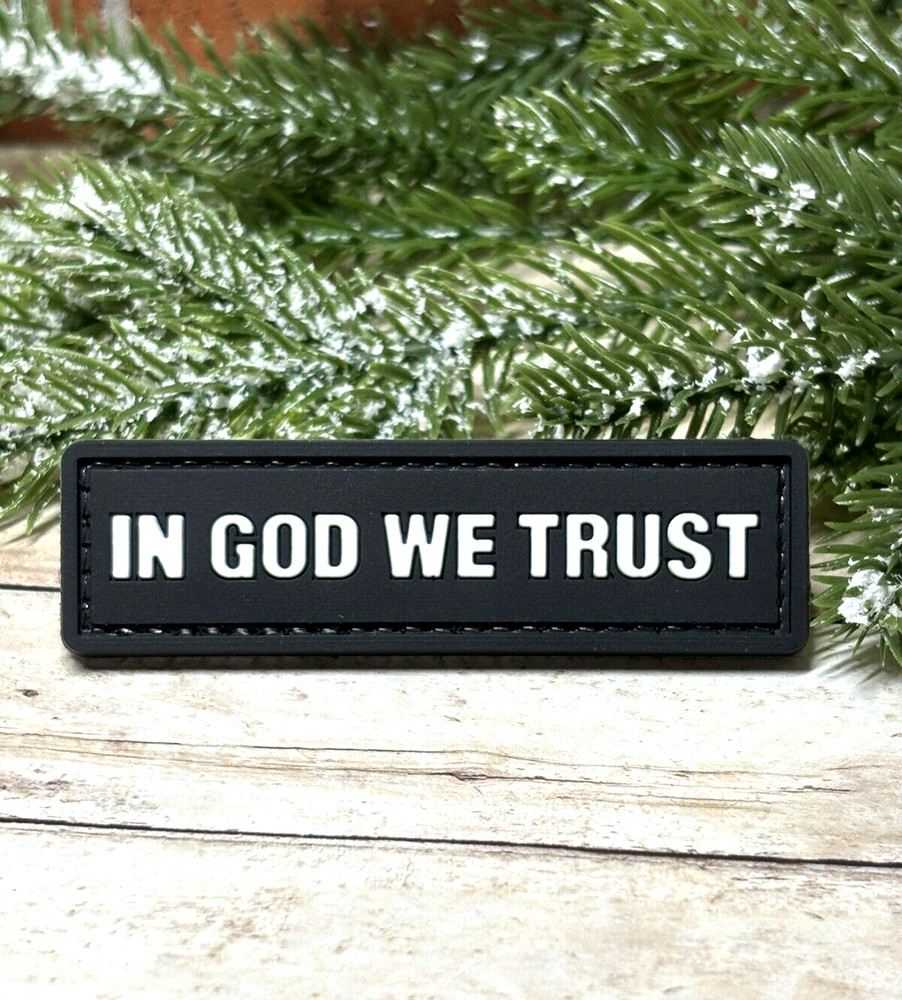 In God We Trust Patch - Tactical Morale PVC Patch - Religious Patch - Hook Back