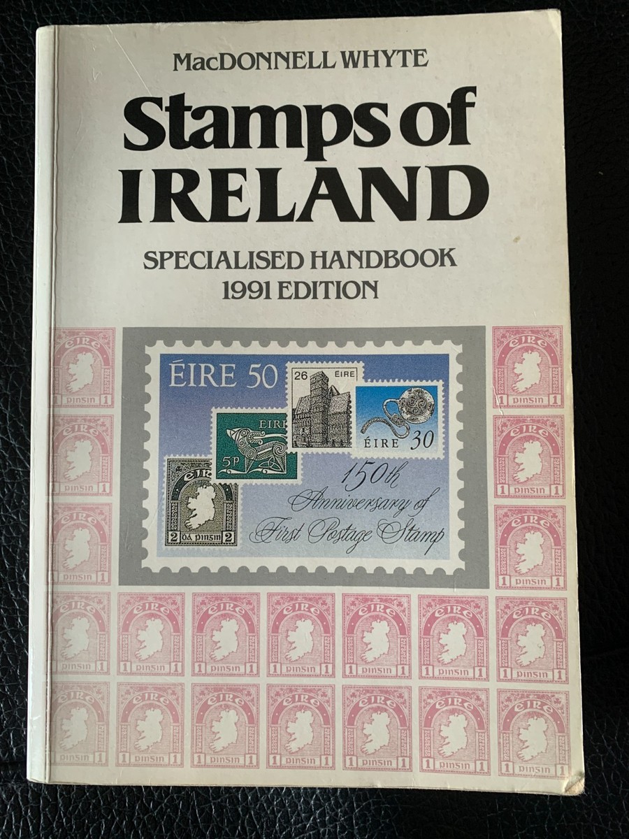 Stamps of Ireland Specialised Handbook MacDonnell Whyte Irish Philately