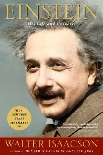 Einstein: His Life and Universe - Paperback By Isaacson, Walter - GOOD