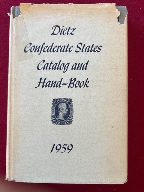 US DIETZ CONFEDERATE STATES CATALOG AND HAND-BOOK 1959,282 PAGES