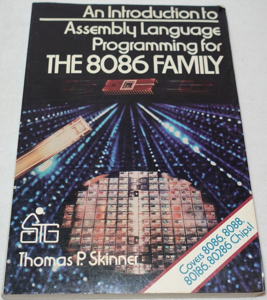 Introduction to Assembly Language Programming for 8086 Family Skinner 1985 Book